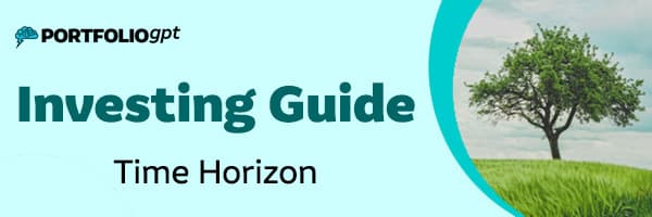 PortfolioGPT AI Investing Guide Time Horizon